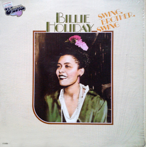 BILLIE HOLIDAY - SWING, BROTHER, SWING